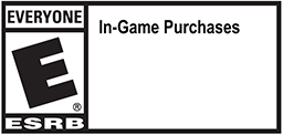 ESRB Rating: Everyone, In-Game Purchases